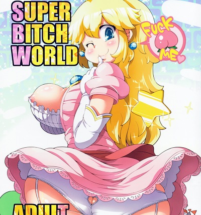 SUPER BITCH WORLD (Super Mario Brothers)